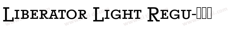 Liberator Light Regu字体转换